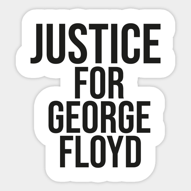 Justice For GEORGE FLOYD Sticker by Just Be Awesome   